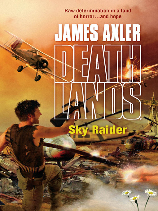 Title details for Sky Raider by James Axler - Available